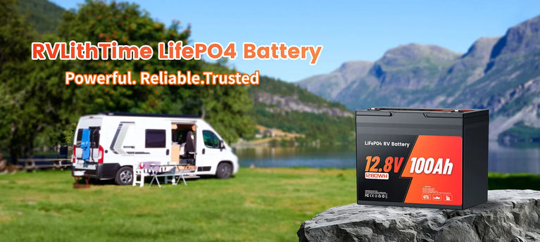 RVLithTime 12.8V 100AH Battery powerful reliable trusted